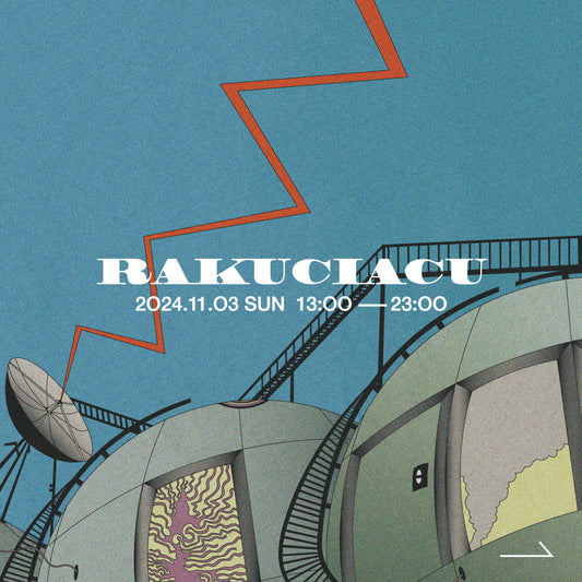 RAKUCIACU 2024 | 2024.11.03(Sun.)