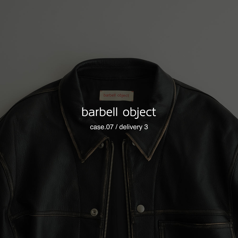 barbell object - case.07 / delivery 3 | 2026.8.29(Sat)